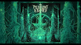 PESTILENT EMPIRE  PESTILENT EMPIRE  FULL ALBUM STREAM  Instrumental Progressive Metal [upl. by Eimaral27]