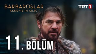 Barbaroslar Akdenizin Kılıcı 11 Bölüm [upl. by Lainad]