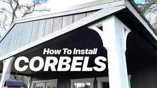 How To Install Corbels to Dress Up Your Porch [upl. by Dani]