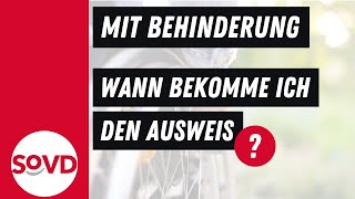 Schwerbehinderung Wann bekomme ich den Ausweis [upl. by Yelsnit]