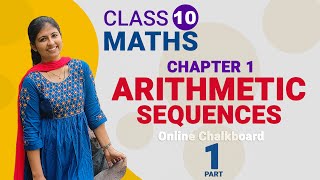 Class 10  MATHS  Chapter 1  ARITHMETIC SEQUENCES  Part 1  Kite Victers  SCERT KERALA  DANIYA [upl. by Monafo806]