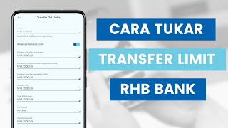 Cara Tukar Transfer Limit Atau Had Pindahan Wang RHB Bank Di RHB Mobile Banking App [upl. by Ehman]