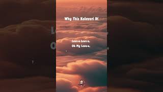 Why This Kolaveri Di Lyrics edit lyrics music Sudhapusa trending today [upl. by Ardnuahs755]