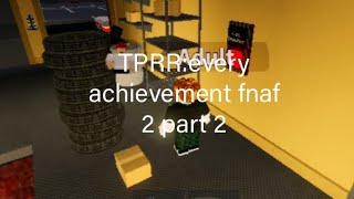 TPRRevery achievement fnaf 2 part 2 [upl. by Philly]