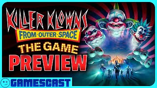 Killer Klowns from Outer Space The Game Preview  The Kinda Funny Gamescast [upl. by Camilla]