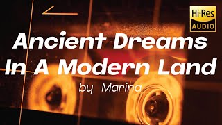 Ancient Dreams In A Modern Land by Marina [upl. by Ahsimik]