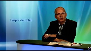 Sa parole pour Aujourdhui  lesprit de Caleb [upl. by Dryden]