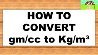 HOW TO CONVERT gmcc to Kgm3 [upl. by Billen110]