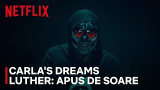 Inspirat din Luther Apus de Soare  Netflix x Carlas Dreams [upl. by Aeuhsoj754]