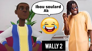 IBOU SOULARD AK WALLY 2 DESSIN ANIMÉ EN WOLOF😀✅ [upl. by Illa]