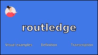 ROUTLEDGE  Meaning and Pronunciation [upl. by Yssirk]