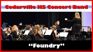 quotFoundryquot by the Cedarville High School Concert Band [upl. by Einnod]