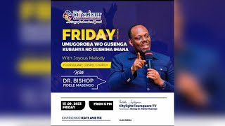 🔴LIVE  FOURSQUARE TV II FRIDAY SERVICE WITH BISHOP Dr FIDELE MASENGO 15 092023 [upl. by Mcgill]