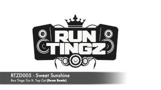 Sweet Sunshine ft Topcat Dossa Remix [upl. by Eneli]