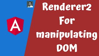 33 Using Renderer2 to create the custom attribute directive to maipulate DOM in Angular [upl. by Billye]