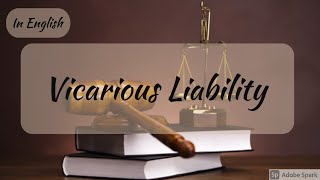 Vicarious Liability  Law of Torts  Easy way  in English [upl. by Zabrina512]