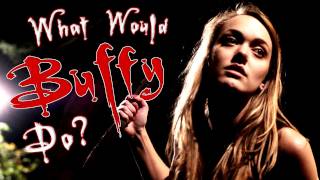 What Would Buffy Do Original Music Video [upl. by Husch88]