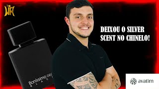 Colocou o Silver Scent no bolso  BONÍSSIMO DEO BLACK  AVATIM [upl. by Vitkun]