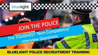 Join the Police  The TOUGHEST NonCompetency Interview Questions [upl. by Evangelist]