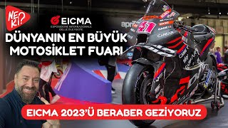 Motosiklet Tutkunlarına Özel Dünyanın En Büyük Motosiklet Fuarı EICMA 2023 eicma2023 [upl. by Tyree]