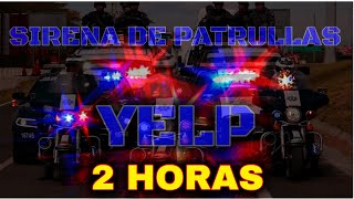 Sonido de sirena de policia yelp  2 horas efecto de sonido sirenas de patrulla policias [upl. by Manlove]