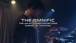 The Omnific  Europe 2024 Tour [upl. by Noel792]