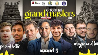 Chennai Grand Masters 2024 Round 3 [upl. by Yenaiv]