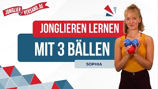 Jonglieren mit 3 Bällen  Jonglieren lernen  Tutorial  Jonglierversandde  Sophia [upl. by Iey451]