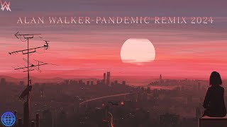 ALAN WALKER PANDEMIC New Remix Music 2024 [upl. by Gnaht100]