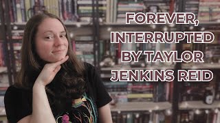 Forever Interrupted by Taylor Jenkins Reid  Book Review  Minor Spoilers [upl. by Elodea]