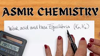 Weak acidbase chemistry Ka and Kb calculations with your ASMR chemistry professor [upl. by Georgena]