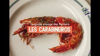 Carabineiros Les meilleures crevettes au monde [upl. by Lamhaj]