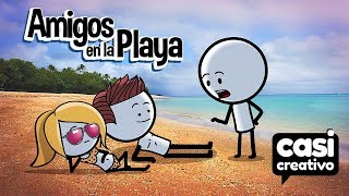 Tipos de Amigos en la Playa  Casi Creativo [upl. by Saba]