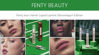 Fenty Beauty Fenty Icon Velvet Liquid Lipstick Showstoppr Edition [upl. by Jenna]