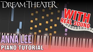 Dream Theater  Anna Lee Piano tutorial Synthesia Real piano Sound [upl. by Edorej]