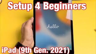 iPad 9th Gen How to Setup for Beginners step by step [upl. by Anilocin780]