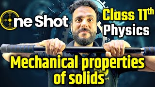 Mechanical Properties of Solids One Shot  Class 11th Physics NCERT With Ashu Sir [upl. by Ettenirt612]