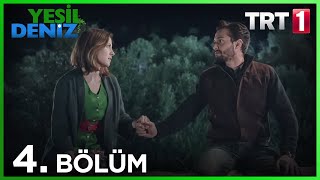 4 Bölüm “Yıldızlar bu gece çok güzel İsmail”  Yeşil Deniz 1080p [upl. by Wesle564]