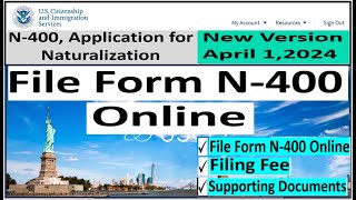 How to File N400 Application for Naturalization Online  Filling Fee  Documents Needed [upl. by Darreg934]