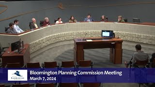 March 7 2024 Bloomington Planning Commission Meeting [upl. by Naitsirhc]