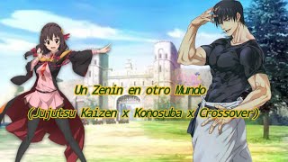 Un Zenin En Otro Mundo Capítulo 1 Jujutsu Kaisen x Konosuba x Crossover jujutsukaisen fanfic [upl. by Enyalb]