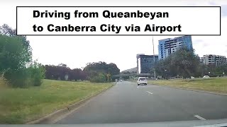 【Canberra Drive】 Driving from Queanbeyan to Canberra City via Airport [upl. by Lira]