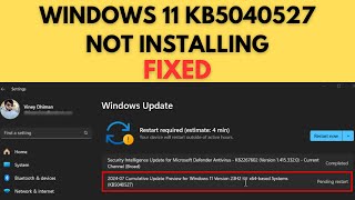 Fix Windows 11 KB5040527 Not Installing Windows 11 24H2 Update [upl. by Haas]