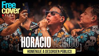 Free Cover Horacio Blanco  Desorden Publico [upl. by Edy709]