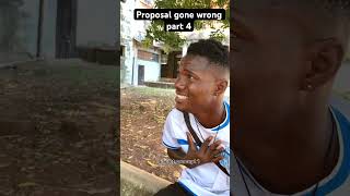 Proposal gone wrong part 4 Please subscribe [upl. by Adhamh76]