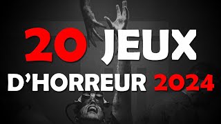 20 jeux vidéo dHORREUR à ne pas manquer en 2024 [upl. by Lazor]