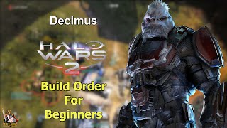 Decimus Beginners Build Order  Halo Wars 2 [upl. by Amlet]