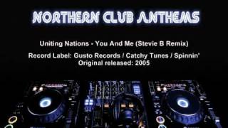 Uniting Nations  You And Me Stevie B Remix [upl. by Domineca]