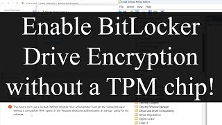 How to enable BitLocker without a Trusted Platform Module TPM  Windows 11  Windows 10 [upl. by Ynnavoig618]