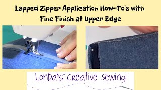 Lapped Zipper Application  Londas Full and EZ Howtos for Sewing [upl. by Rrats960]